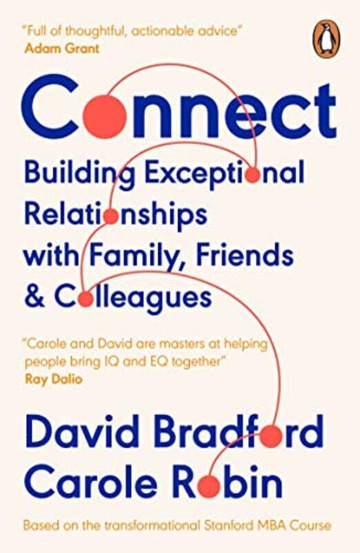 Connect: Building Exceptional Relationships with Family, Friends and Colleagues,Paperback,By:Bradford, David L. - Robin, Carole
Connect: Building Exceptional Relationships with Family, Friends and Colleagues,Paperback,By:Bradford, David L. - Robin, Carole