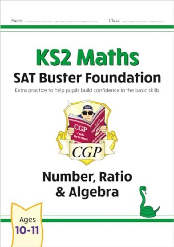 KS2 Maths SAT Buster Foundation Number Ratio and Algebra for the 2025 tests by CGP BooksCGP Books-Paperback
KS2 Maths SAT Buster Foundation Number Ratio and Algebra for the 2025 tests by CGP BooksCGP Books-Paperback