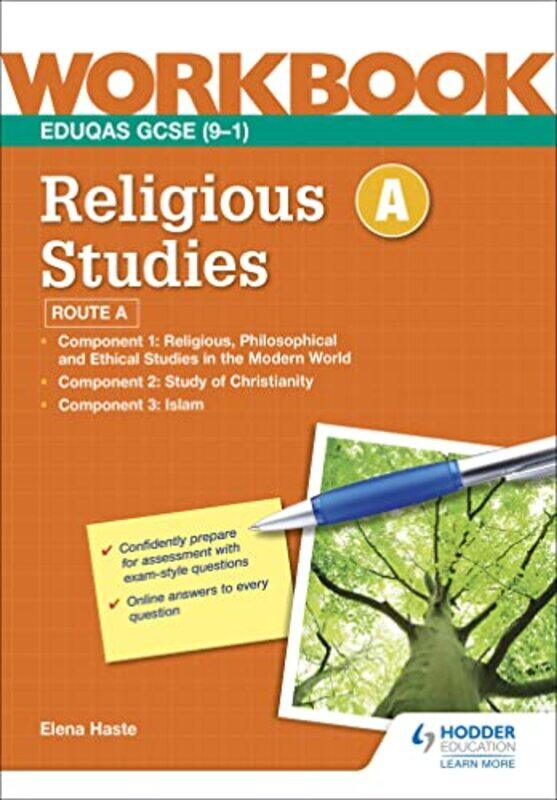 Eduqas GCSE 91 Religious Studies Route A Workbook by Louise Van-PottelsbergheJan Smith-Paperback
Eduqas GCSE 91 Religious Studies Route A Workbook by Louise Van-PottelsbergheJan Smith-Paperback