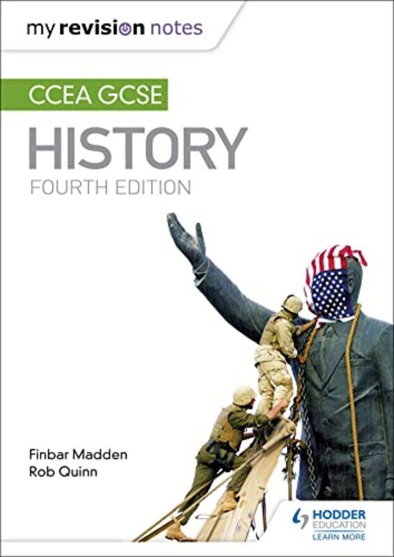 My Revision Notes CCEA GCSE History Fourth Edition by Finbar MaddenRob Quinn-Paperback
My Revision Notes CCEA GCSE History Fourth Edition by Finbar MaddenRob Quinn-Paperback
