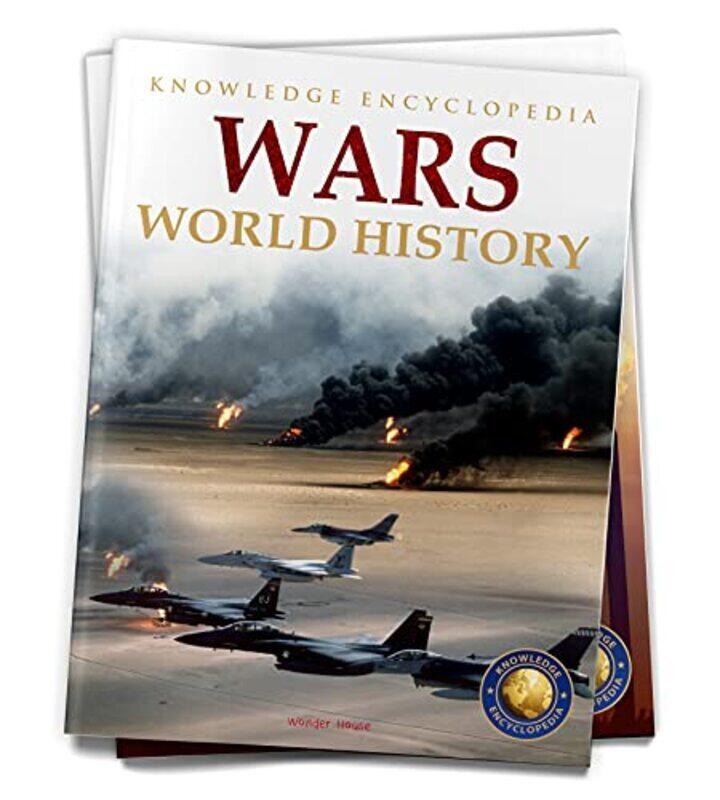 World History - Wars : Knowledge Encyclopedia For Children,Paperback,By:Wonder House Books
World History - Wars : Knowledge Encyclopedia For Children,Paperback,By:Wonder House Books