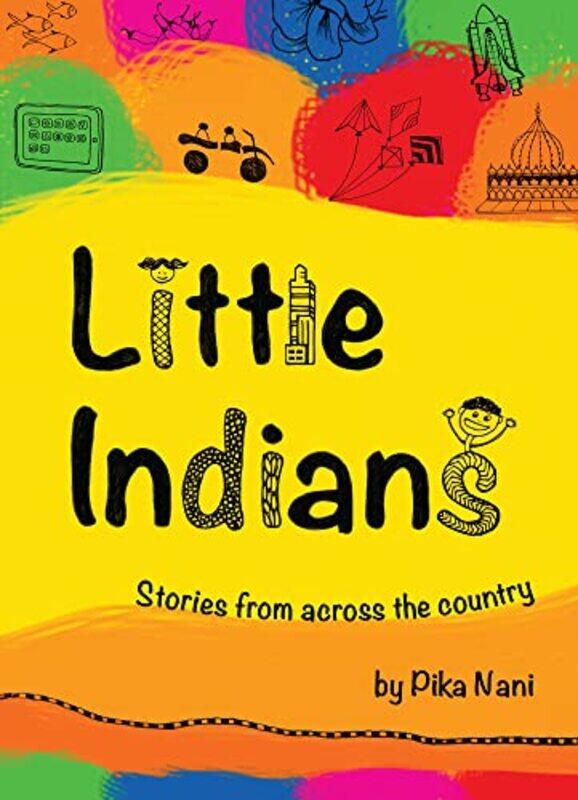 Little Indians Stories From Across The Country by Pika Nani-Paperback
Little Indians Stories From Across The Country by Pika Nani-Paperback