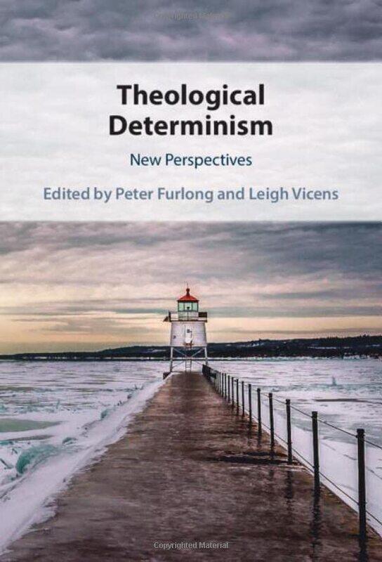 Theological Determinism by Peter Valencia College, Florida FurlongLeigh Augustana University Vicens-Hardcover
Theological Determinism by Peter Valencia College, Florida FurlongLeigh Augustana University Vicens-Hardcover