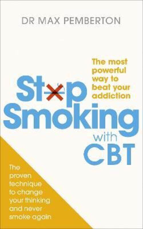 Stop Smoking with CBT: The most powerful way to beat your addiction,Paperback,ByPemberton, Dr Max
Stop Smoking with CBT: The most powerful way to beat your addiction,Paperback,ByPemberton, Dr Max