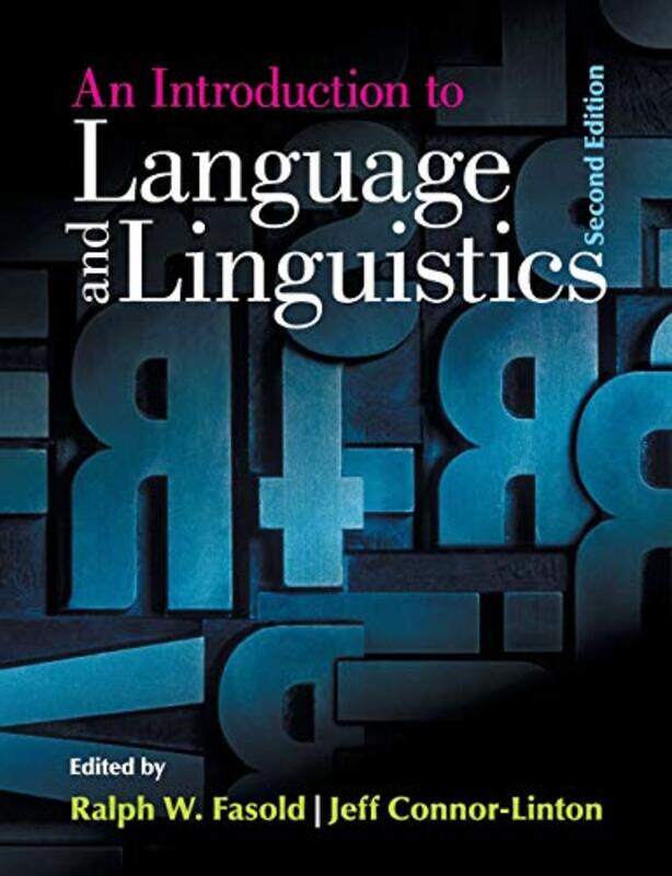 An Introduction to Language and Linguistics by Nicola University of Central Lancashire Preston HalenkoJiayi De Montfort University Leicester Wang-Pape
An Introduction to Language and Linguistics by Nicola University of Central Lancashire Preston HalenkoJiayi De Montfort University Leicester Wang-Pape