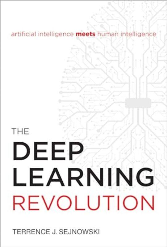 The Deep Learning Revolution by Terrence J (Francis Crick Professor, Salk Institute for Biological Studies) Sejnowski-Hardcover
The Deep Learning Revolution by Terrence J (Francis Crick Professor, Salk Institute for Biological Studies) Sejnowski-Hardcover