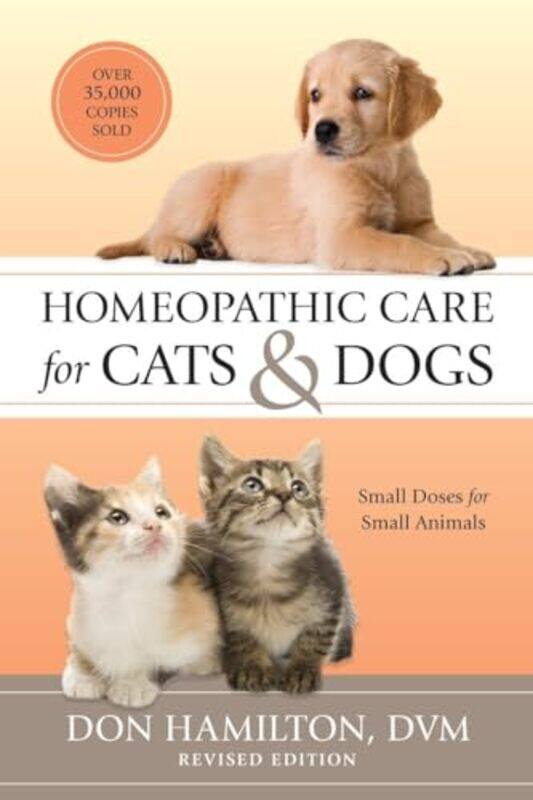 Homeopathic Care for Cats and Dogs Revised Edition by Ericka Shawndricka Dunbar-Paperback
Homeopathic Care for Cats and Dogs Revised Edition by Ericka Shawndricka Dunbar-Paperback