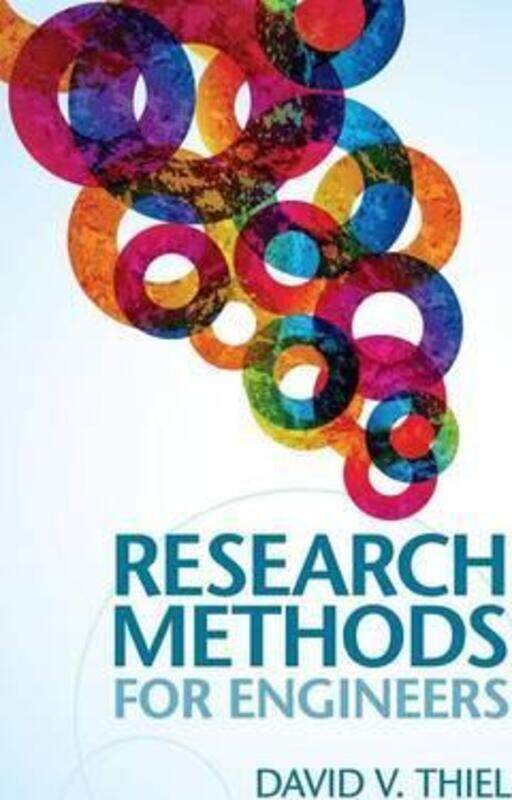 Research Methods for Engineers,Paperback, By:Thiel, David V. (Griffith University, Queensland)
Research Methods for Engineers,Paperback, By:Thiel, David V. (Griffith University, Queensland)