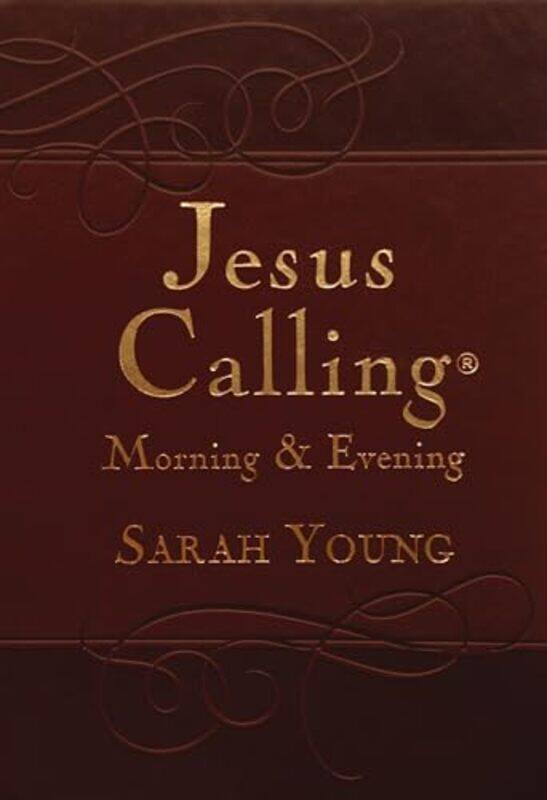 Jesus Calling Morning and Evening Brown Leathersoft Hardcover with Scripture References by Sara BubbPeter Earley-Hardcover
Jesus Calling Morning and Evening Brown Leathersoft Hardcover with Scripture References by Sara BubbPeter Earley-Hardcover