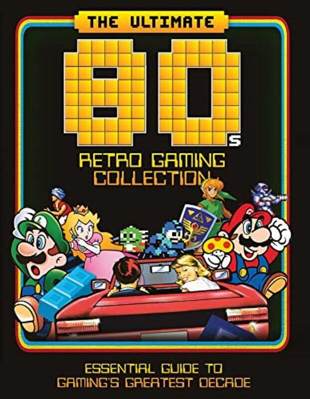 The Ultimate 80s Retro Gaming Collection: Essential Guide to Gamings Greatest Decade , Hardcover by Peel, Dan
The Ultimate 80s Retro Gaming Collection: Essential Guide to Gamings Greatest Decade , Hardcover by Peel, Dan