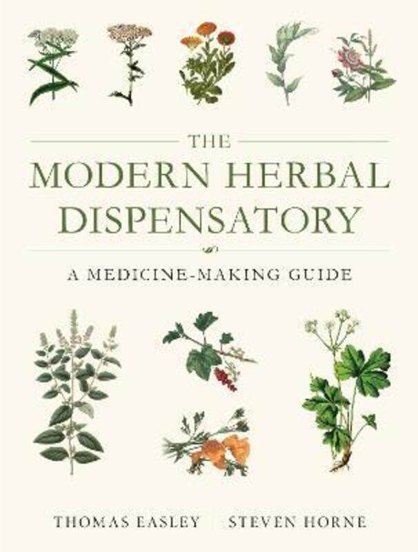 The Modern Herbal Dispensatory: A Medicine-Making Guide,Paperback, By:Easley, Thomas - Horne, Steven
The Modern Herbal Dispensatory: A Medicine-Making Guide,Paperback, By:Easley, Thomas - Horne, Steven