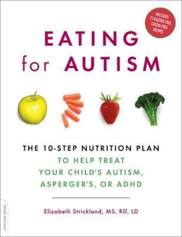 Eating for Autism: The 10-Step Nutrition Plan to Help Treat Your Child's Autism, Asperger's, or ADHD
Eating for Autism: The 10-Step Nutrition Plan to Help Treat Your Child's Autism, Asperger's, or ADHD