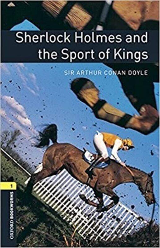 Oxford Bookworms Library Level 1 Sherlock Holmes And The Sport Of Kings Audio Pack By Conan Doyle, Arthur Paperback
Oxford Bookworms Library Level 1 Sherlock Holmes And The Sport Of Kings Audio Pack By Conan Doyle, Arthur Paperback
