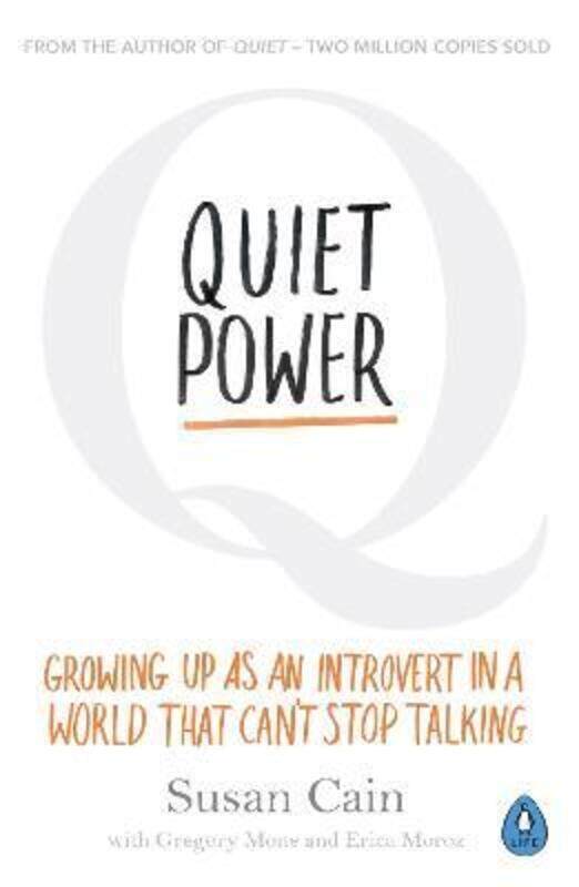 Quiet Power: Growing Up as an Introvert in a World That Can't Stop Talking.paperback,By :Susan Cain
Quiet Power: Growing Up as an Introvert in a World That Can't Stop Talking.paperback,By :Susan Cain