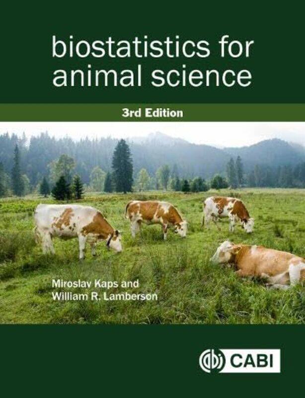 Biostatistics for Animal Science by Miroslav formerly University of Zagreb, Croatia KapsWilliam R University of Missouri, USA Lamberson-Paperback
Biostatistics for Animal Science by Miroslav formerly University of Zagreb, Croatia KapsWilliam R University of Missouri, USA Lamberson-Paperback