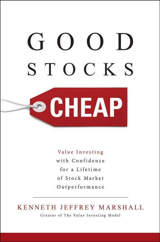 Good Stocks Cheap: Value Investing with Confidence for a Lifetime of Stock Market Outperformance
Good Stocks Cheap: Value Investing with Confidence for a Lifetime of Stock Market Outperformance
