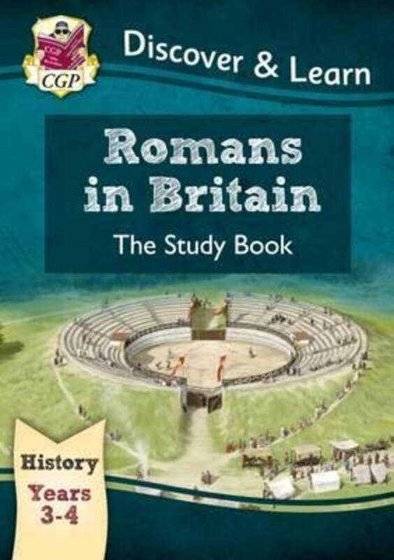 KS2 Discover & Learn: History - Romans in Britain Study Book, Year 3 & 4.paperback,By :CGP Books - CGP Books
KS2 Discover & Learn: History - Romans in Britain Study Book, Year 3 & 4.paperback,By :CGP Books - CGP Books