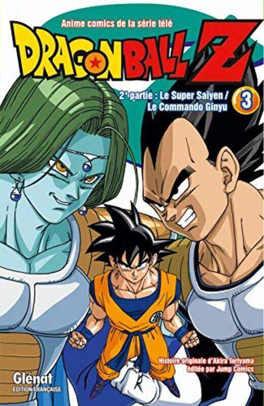 DRAGON BALL Z - T08 - DRAGON BALL Z - 2E PARTIE - TOME 03 - LE SUPER SAIYEN/LE COMMANDO GINYU,Paperback,By:TORIYAMA AKIRA
DRAGON BALL Z - T08 - DRAGON BALL Z - 2E PARTIE - TOME 03 - LE SUPER SAIYEN/LE COMMANDO GINYU,Paperback,By:TORIYAMA AKIRA