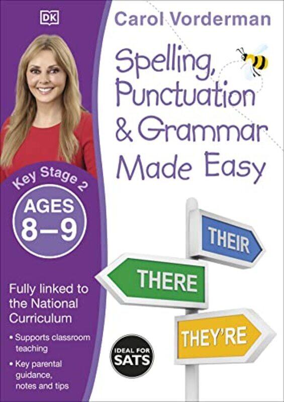 Spelling, Punctuation & Grammar Made Easy, Ages 8-9 (Key Stage 2): Supports the National Curriculum, , Paperback by Vorderman, Carol
Spelling, Punctuation & Grammar Made Easy, Ages 8-9 (Key Stage 2): Supports the National Curriculum, , Paperback by Vorderman, Carol