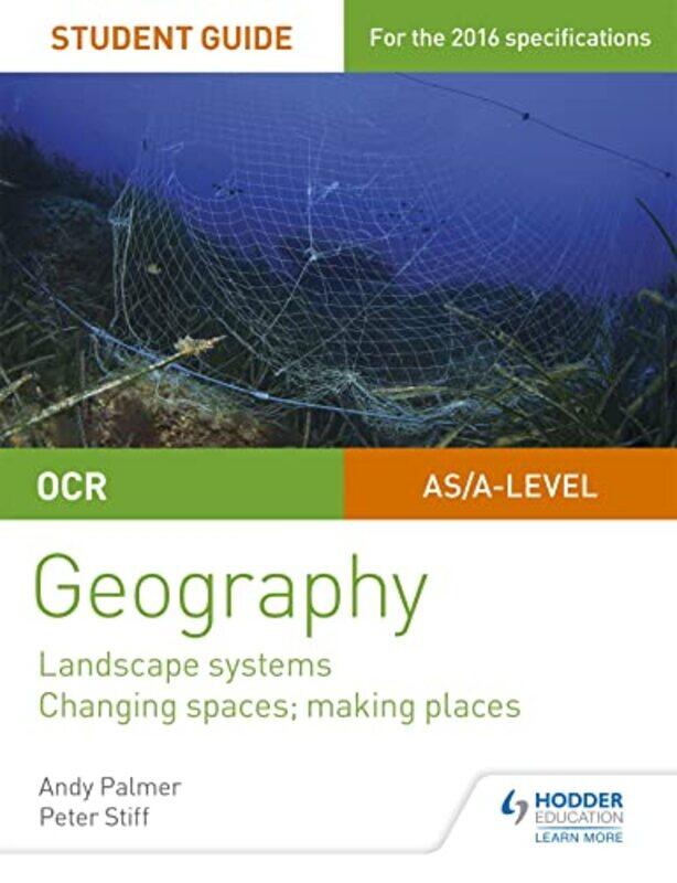 OCR ASAlevel Geography Student Guide 1 Landscape Systems Changing Spaces Making Places by Guillaume Pitron-Paperback
OCR ASAlevel Geography Student Guide 1 Landscape Systems Changing Spaces Making Places by Guillaume Pitron-Paperback