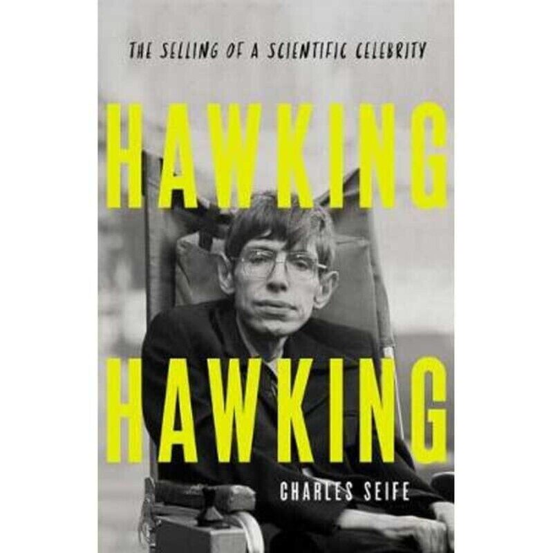 Hawking Hawking: The Selling of a Scientific Celebrity, Hardcover Book, By: Charles Seife
Hawking Hawking: The Selling of a Scientific Celebrity, Hardcover Book, By: Charles Seife