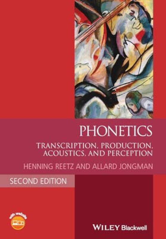 Phonetics by Henning (University of Konstanz) ReetzAllard (University of Kansas) Jongman-Paperback
Phonetics by Henning (University of Konstanz) ReetzAllard (University of Kansas) Jongman-Paperback