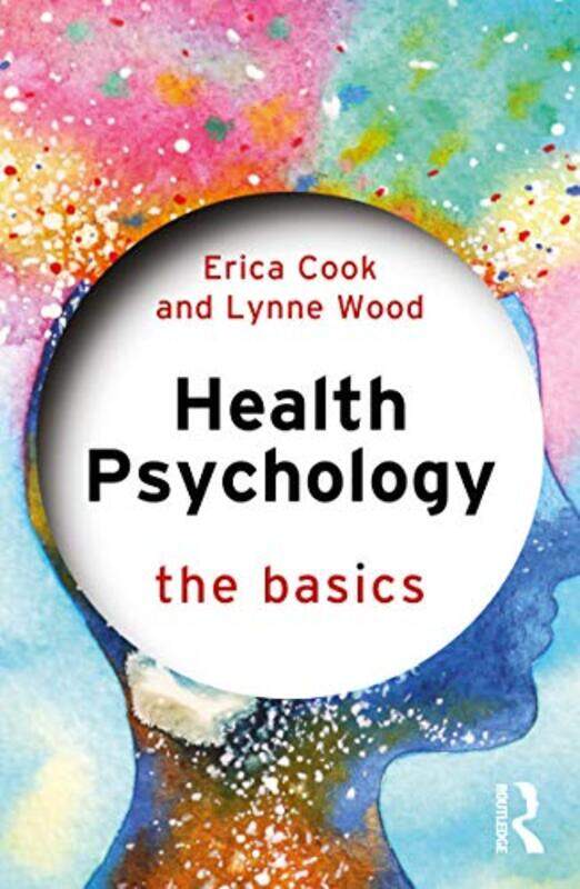 Health Psychology by Erica University of Bedfordshire, UK CookLynne University of Bedfordshire, UK Wood-Paperback
Health Psychology by Erica University of Bedfordshire, UK CookLynne University of Bedfordshire, UK Wood-Paperback