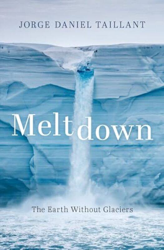 Meltdown by Jorge Daniel Founder and Executive Director, Founder and Executive Director, Center for Human Rights and Environment Taillant-Hardcover
Meltdown by Jorge Daniel Founder and Executive Director, Founder and Executive Director, Center for Human Rights and Environment Taillant-Hardcover