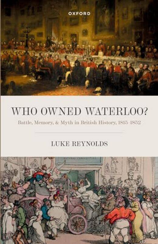 Who Owned Waterloo by Luke Assistant Professor in Residence, Assistant Professor in Residence, University of Connecticut, Stamford Campus Reynolds-Pa
Who Owned Waterloo by Luke Assistant Professor in Residence, Assistant Professor in Residence, University of Connecticut, Stamford Campus Reynolds-Pa