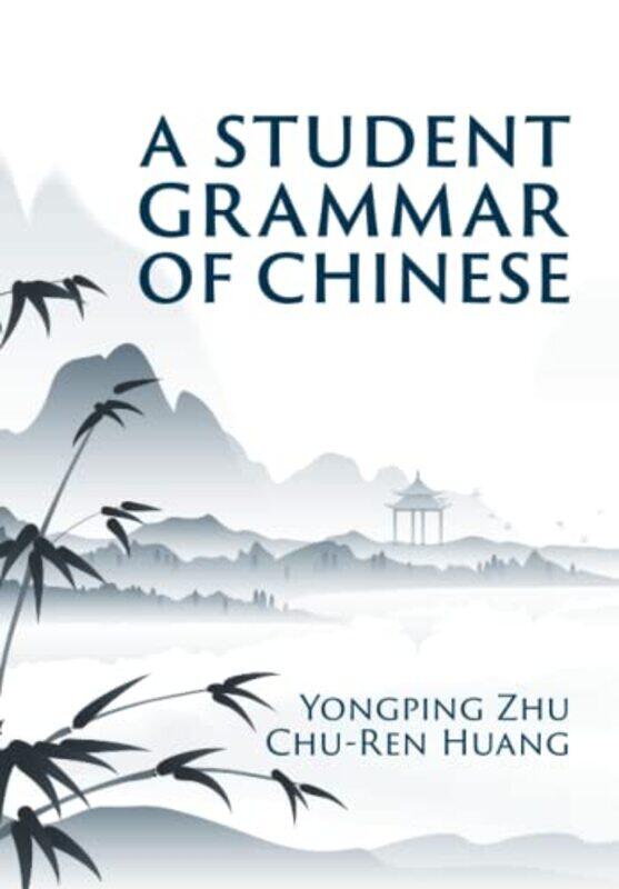 A Student Grammar of Chinese by Igor Ricercatore di tipo B Universita degli Studi di Trento Santos SalazarCatarina Associate Professor of Archaeology
A Student Grammar of Chinese by Igor Ricercatore di tipo B Universita degli Studi di Trento Santos SalazarCatarina Associate Professor of Archaeology
