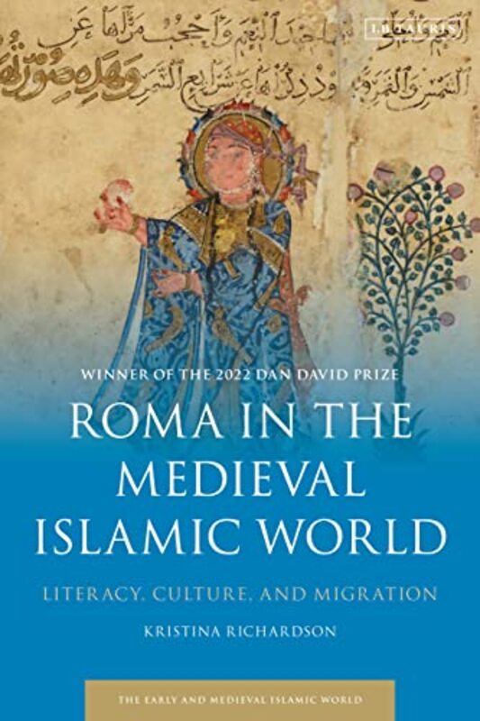 Roma in the Medieval Islamic World by Kristina City of New York University, USA Richardson-Paperback
Roma in the Medieval Islamic World by Kristina City of New York University, USA Richardson-Paperback