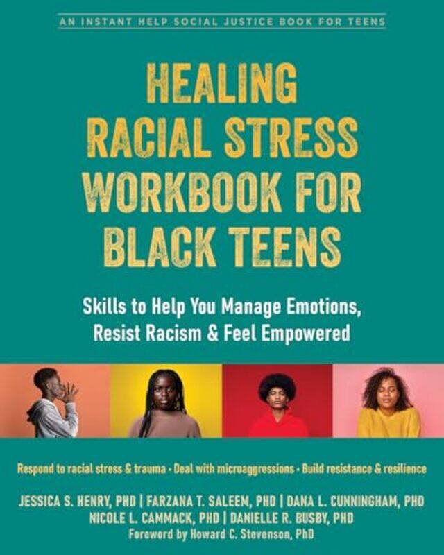 Healing Racial Stress Workbook for Black Teens by Dana CunninghamDanielle BusbyFarzana SaleemJessica HenryNicole Cammack-Paperback
Healing Racial Stress Workbook for Black Teens by Dana CunninghamDanielle BusbyFarzana SaleemJessica HenryNicole Cammack-Paperback