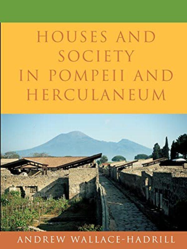 Houses and Society in Pompeii and Herculaneum by Andrew Wallace-Hadrill-Paperback
Houses and Society in Pompeii and Herculaneum by Andrew Wallace-Hadrill-Paperback