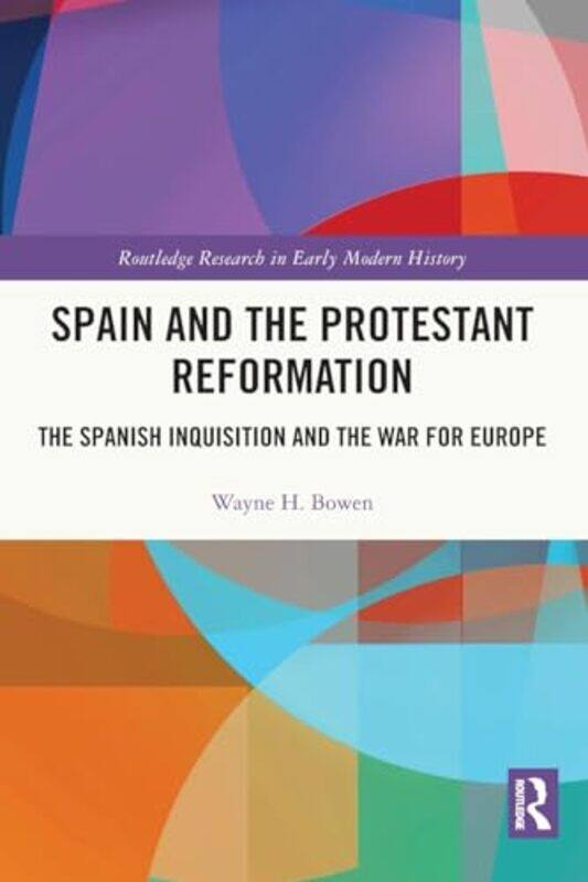 Spain and the Protestant Reformation by Wayne H Florida State University, USA Bowen-Paperback
Spain and the Protestant Reformation by Wayne H Florida State University, USA Bowen-Paperback
