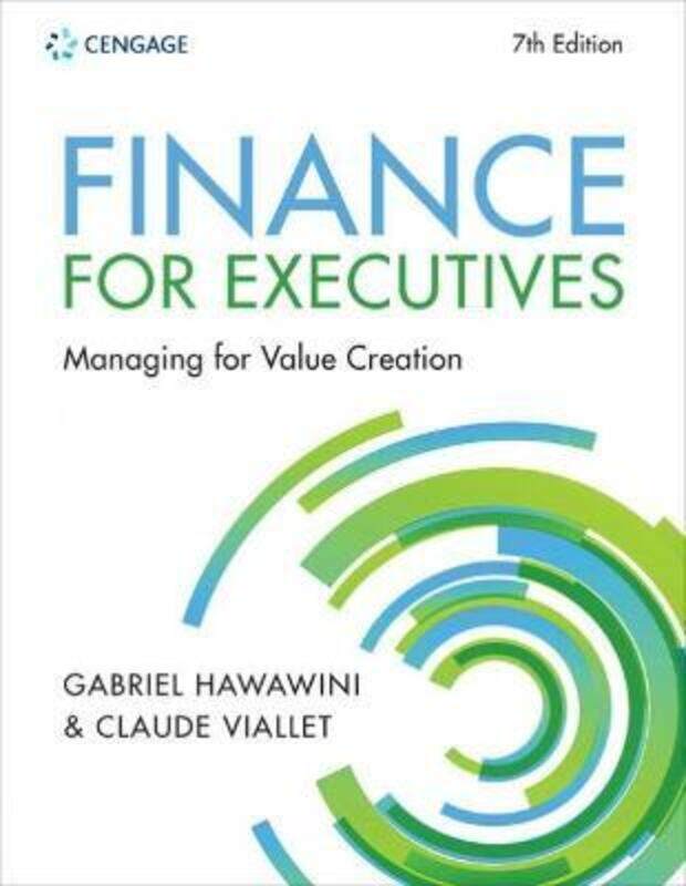 Finance for Executives Managing for Value Creation,Paperback,ByViallet, Claude (INSEAD) - Hawawini, Gabriel (INSEAD)
Finance for Executives Managing for Value Creation,Paperback,ByViallet, Claude (INSEAD) - Hawawini, Gabriel (INSEAD)