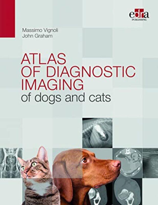 Atlas of diagnostic imaging of dogs and cats by Marina Bryn Mawr College USA RojavinAlexander Temple University USA Rojavin-Hardcover
Atlas of diagnostic imaging of dogs and cats by Marina Bryn Mawr College USA RojavinAlexander Temple University USA Rojavin-Hardcover