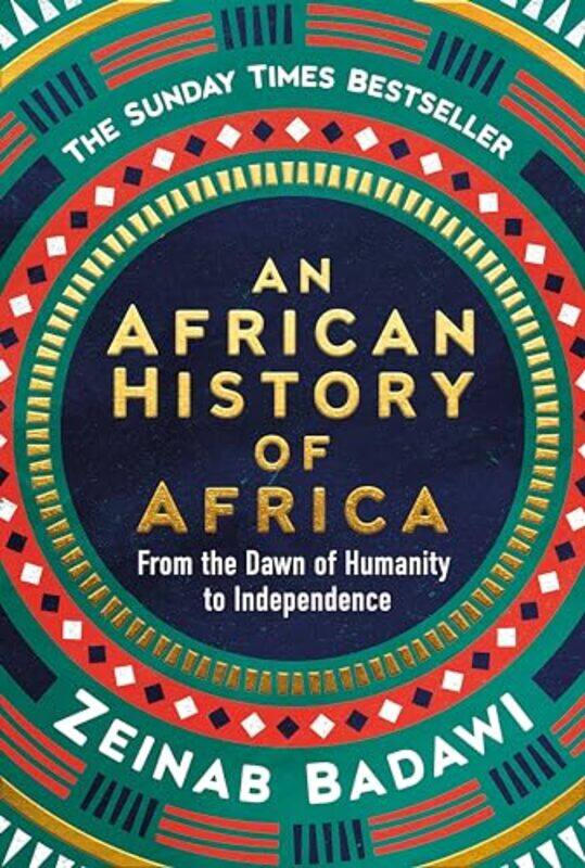 An African History Of Africa From The Dawn Of Humanity To Independence by Badawi, Zeinab-Paperback
An African History Of Africa From The Dawn Of Humanity To Independence by Badawi, Zeinab-Paperback