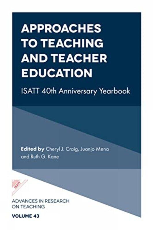 Approaches to Teaching and Teacher Education by Cheryl J Texas A&M University, USA CraigJuanjo University of Salamanca, Spain MenaRuth G University of
Approaches to Teaching and Teacher Education by Cheryl J Texas A&M University, USA CraigJuanjo University of Salamanca, Spain MenaRuth G University of
