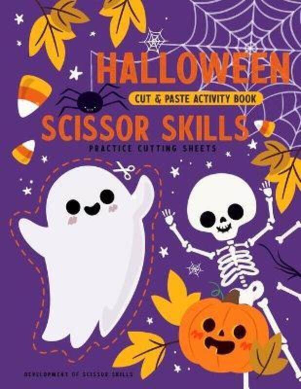 Halloween Cut and Paste Activity Book - Scissor Skills Practice Cutting Sheets - Development of Scis,Paperback,ByTots Activity Books
Halloween Cut and Paste Activity Book - Scissor Skills Practice Cutting Sheets - Development of Scis,Paperback,ByTots Activity Books