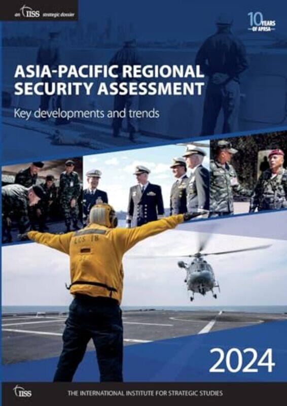 AsiaPacific Regional Security Assessment 2024 by Francis University of Stirling UK StewartLaura University of Roehampton UK Way-Paperback
AsiaPacific Regional Security Assessment 2024 by Francis University of Stirling UK StewartLaura University of Roehampton UK Way-Paperback