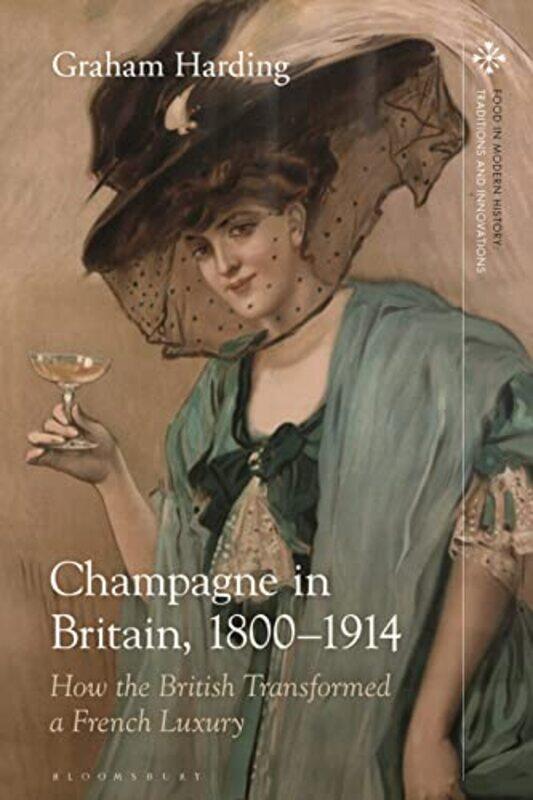 Champagne in Britain 18001914 by Graham University of Oxford, UK Harding-Paperback
Champagne in Britain 18001914 by Graham University of Oxford, UK Harding-Paperback