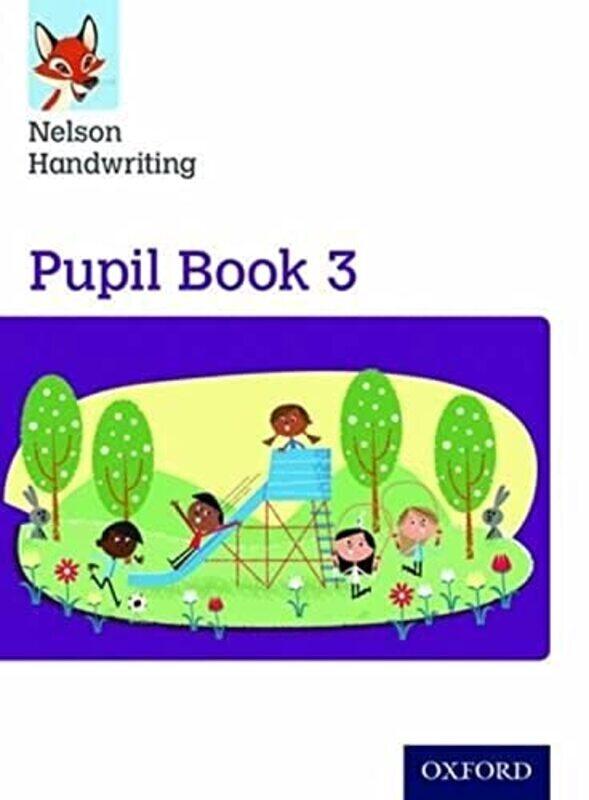 Nelson Handwriting Year 3/Primary 4 Pupil Book 3 by Warwick, Anita - York, Nicola Paperback
Nelson Handwriting Year 3/Primary 4 Pupil Book 3 by Warwick, Anita - York, Nicola Paperback