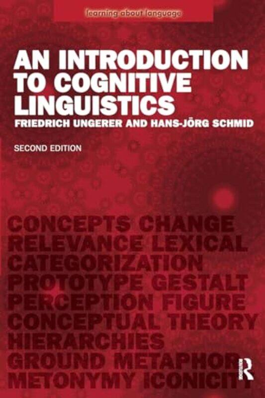 An Introduction to Cognitive Linguistics by Friedrich UngererHans-Jorg Schmid-Paperback
An Introduction to Cognitive Linguistics by Friedrich UngererHans-Jorg Schmid-Paperback
