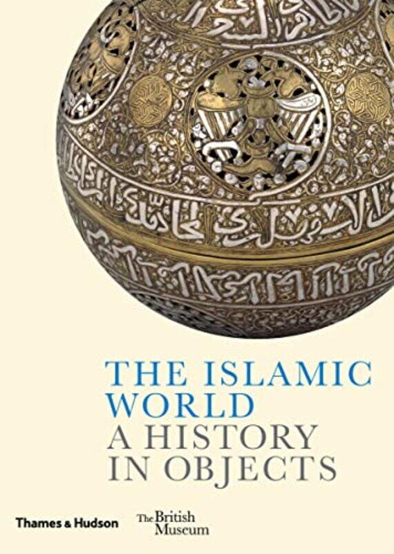 The Islamic World by Ladan AkbarniaVenetia PorterFahmida SulemanWilliam GreenwoodZeina Klink-HoppeAmandine Merat-Hardcover
The Islamic World by Ladan AkbarniaVenetia PorterFahmida SulemanWilliam GreenwoodZeina Klink-HoppeAmandine Merat-Hardcover