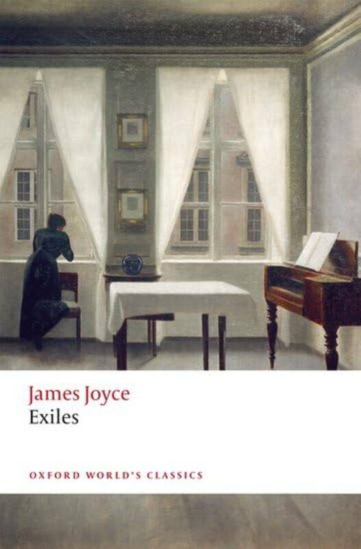 Exiles by James JoyceKeri Associate Professor of English and Director of the Institute of Irish Studies, Fordham University Walsh-Paperback
Exiles by James JoyceKeri Associate Professor of English and Director of the Institute of Irish Studies, Fordham University Walsh-Paperback