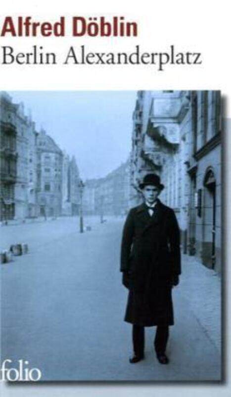 Berlin Alexanderplatz : Histoire de Franz Biberkopf suivi d'un texte de Rainer Werner Fassbinder
Berlin Alexanderplatz : Histoire de Franz Biberkopf suivi d'un texte de Rainer Werner Fassbinder