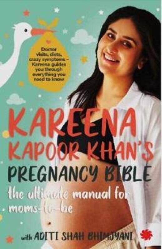 Kareena Kapoor Khan's Pregnancy Bible:: The ultimate manual for moms-to-be,Paperback, By:Aditi Shah Bhimjyani, Kareena Kapoor Khan
Kareena Kapoor Khan's Pregnancy Bible:: The ultimate manual for moms-to-be,Paperback, By:Aditi Shah Bhimjyani, Kareena Kapoor Khan