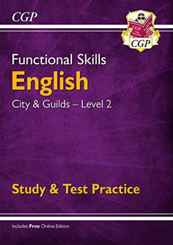 Functional Skills English: City & Guilds Level 2 - Study & Test Practice By Cgp Books - Cgp Books Paperback
Functional Skills English: City & Guilds Level 2 - Study & Test Practice By Cgp Books - Cgp Books Paperback