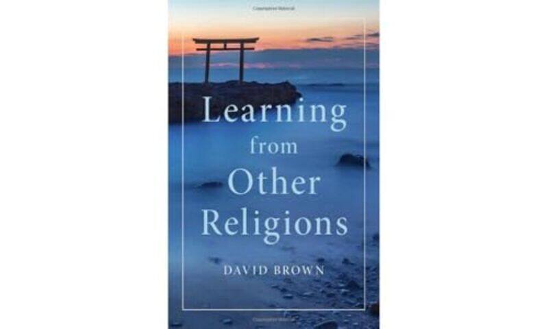 Learning from Other Religions by David University of St Andrews, Scotland Brown-Hardcover
Learning from Other Religions by David University of St Andrews, Scotland Brown-Hardcover