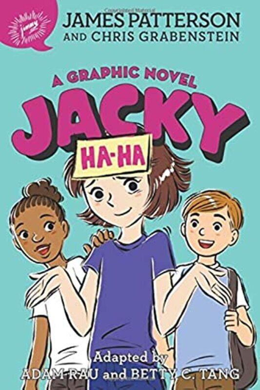 Jacky Haha A Graphic Novel By Patterson, James - Grabenstein, Chris - Rau, Adam - Tang, Betty Paperback
Jacky Haha A Graphic Novel By Patterson, James - Grabenstein, Chris - Rau, Adam - Tang, Betty Paperback
